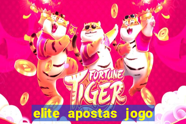 elite apostas jogo do bicho